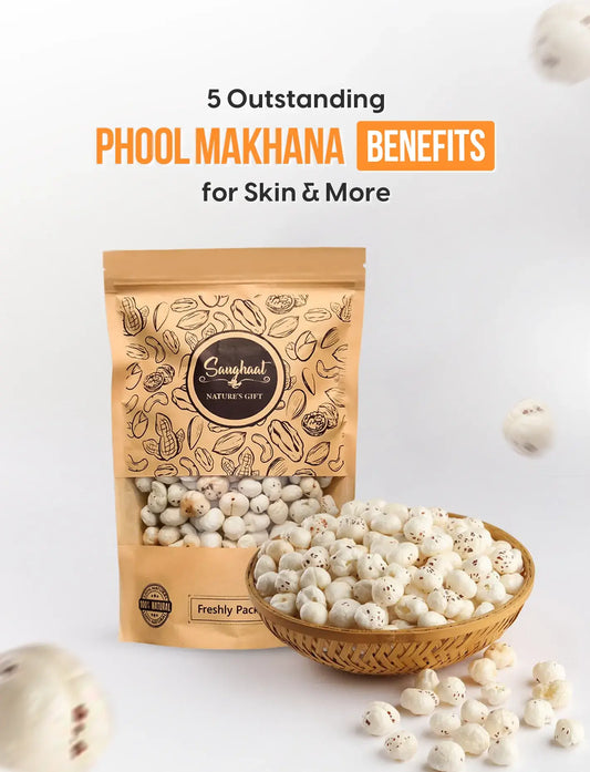 Phool Makhana Benefits